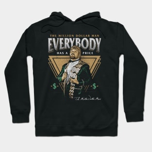 Ted DiBiase Everybody Has A Price Hoodie